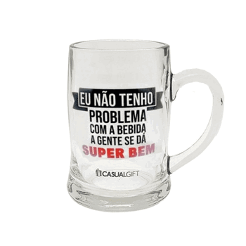 CSC011 CANECA CHOPP 400ML EU NAO TENHO PROBLEMA