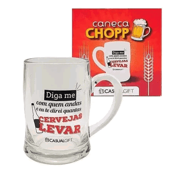 CSC003 CANECA CHOPP 400ML DIGA ME COM QUEM